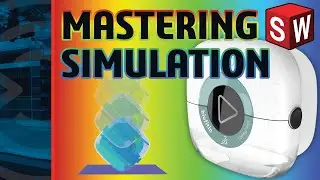 Mastering SOLIDWORKS Simulation: Modeling & Analysis with 3D Simulation - SOLIDWORKS Live