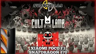 Cult Of The Lamb|Xiaomi Poco F3(Snapdragon 870). Sudachi 1.0.9