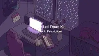 LOFI DRUM KIT | Free Download | free lofi hiphop drum kit