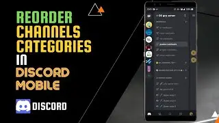 How to Reorder Channels and Categories in Discord Mobile | GAKventure