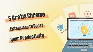 🚀 5 Gratis Chrome Extensions to Boost your Productivity! 💼✨