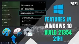 5 New Features in Windows 10 Build 21354 (21H1) Update | Windows 10 New Update | New Settings | 2021