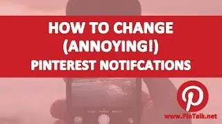 How to Change Pinterest Notification Settings