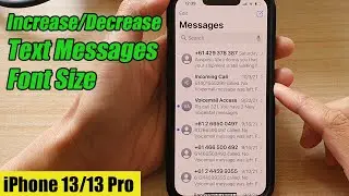 iPhone 13/13 Pro: How to Increase/Decrease Text Messages Font Size
