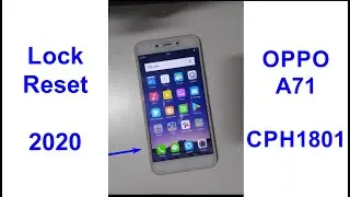 Oppo A71 CPH1801 Hard Reset And Pattern lock, Pin Reset