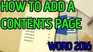 HOW TO ADD A TABLE OF CONTENTS AND PAGE NUMBERS IN MICROSOFT WORD 2016