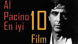 Al Pacino'nun En İyi 10 Filmi