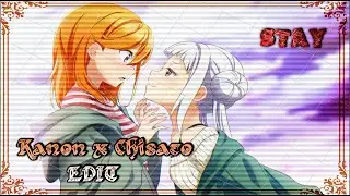 Kanon x Chisato「Edit」Stay - Love Live SuperStar