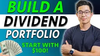 How to Build a Dividend Stock Portfolio With $100 (Free Course)