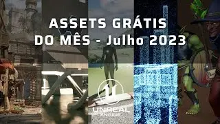 Assets GRÁTIS do Mês na Epic Store ( R$ 2,019.06 ) - Julho 2023