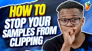 How To Stop Your Samples From Clipping | Avoid Sample Popping | FL 20 Studio Tutorial