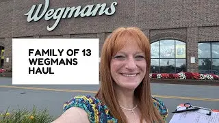 FAMILY OF 13 WEGMANS HAUL