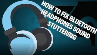 How to fix bluetooth headphones sound stuttering (Fixed) 2024