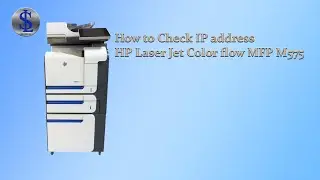 HP Laser Jet Color flow MFP M575 How to Check IP address