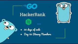HackerRank  Day 10: Binary Numbers  Challenge in Golang