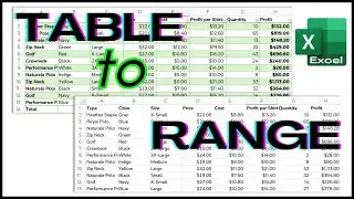 How to Convert Excel Table Back To Normal Range & Vice Versa