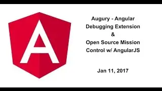Augury - Angular Debugging Extension | Open Source Mission Control w/ Angular