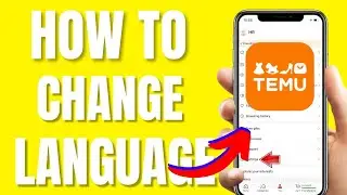 How to Change Temu Language Full Tutorial - Temu App How To