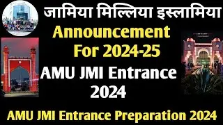 Jamia AMU  Entrance Preparation 2024 AMU Entrance Preparation 2024-25 Jamia millia islamia