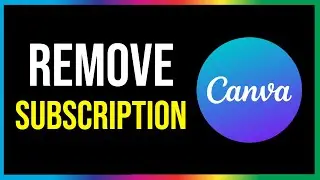 How to Remove Canva Subscription (2024)