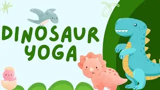 Dinosaur Yoga for Preschoolers | Breathing Exercises + Dino Stories for Kids | Yoga Guppy