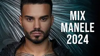 Cele Mai Tari Manele 2024 🤩 Top Muzica Manele 2024 🤩 Mix Manele 2024