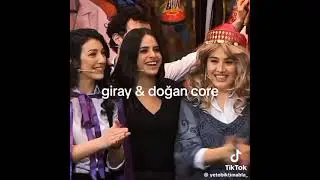 Giray & Doğan core 🤣