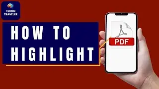 How to Highlight in PDF | Step-by-Step Guide