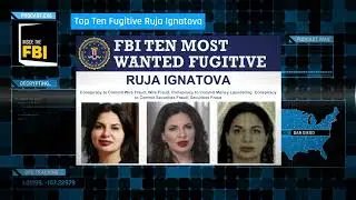 Inside the FBI Podcast: Top Ten Fugitive Ruja Ignatova