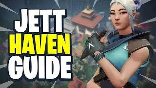 How to Play Jett on Haven (Valorant Tips)