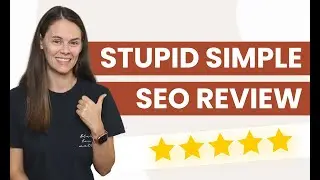 How to Learn SEO Step by Step: Stupid Simple SEO Review