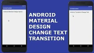ANDROID MATERIAL DESIGN CHANGE TEXT TRANSITION