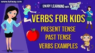 Past Tense & Present Tense Verbs | Tutway