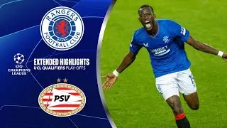 Rangers vs. PSV: Extended Highlights | UCL Qualifiers - Play-offs | CBS Sports Golazo