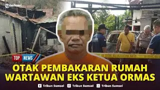 🔴Otak Pembakaran Rumah Wartawan Karo Ternyata Mantan Ketua Ormas, Perintahkan Eksekutor Beli BBM