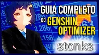 COMO OTIMIZAR O DANO DA SUA EQUIPE COM O GENSHIN OPTIMIZER!!! DICAS DE COMO CONFIGURAR!!!