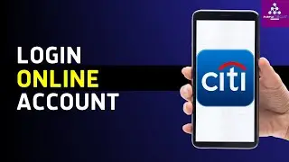 Citi Bank Login - How to Sign in to CitiBank Online Banking Account (2024)