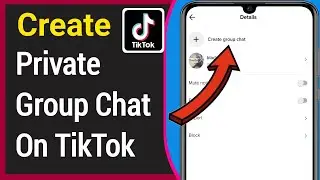 Can you make a group chat on TikTok? | How To Create Group Chat On TikTok (New Feature)