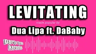 Dua Lipa ft. DaBaby - Levitating (Karaoke Version)