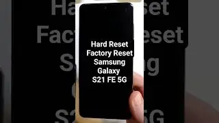 Master Reset Factory Reset Wipe & Clean Samsung Galaxy S21 FE 5G in 37 sec. The Fastest Reset Video