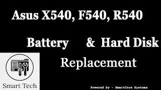 Asus X540l, F540l, R540l Hard Disk and battery replace