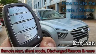 How to Use the Creta / Alcazar Remote - Remote start, silent mode, Discharged Remote & more (E)
