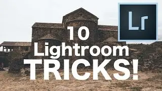 10 Simple Lightroom Tricks That I Wish I knew Earlier! A Beginners Must