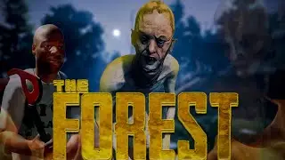 THE FOREST ПРОХОЖДЕНИЕ | ПЕРЕЗАЛИВ