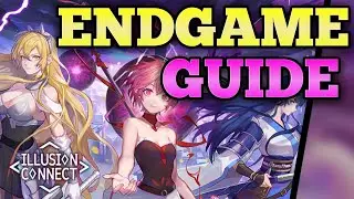 Illusion Connect - Endgame Guide