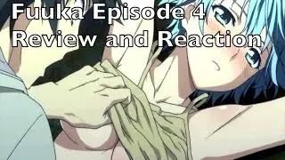 Fuuka - Episode 4 Anime Reaction & Review