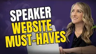 Must-Haves for a Professional Speaker's Website