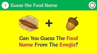 😎Can You Guess The  Food Names From  The Emojis? Only Genius can find it.😎