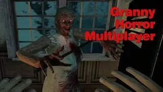 Granny Horror Multiplayer Gameplay Android