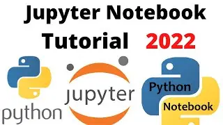 jupyter notebook tutorial | jupyter notebook 2022 | jupyter notebook tutorial for beginners 2022